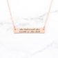 "She Believed She Could So She Did" Bar Necklace