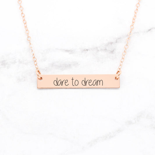 "Dare to Dream" Bar Necklace